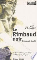 Le Rimbaud noir : Tchicaya U Tam'si