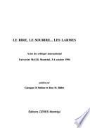 Le rire, le sourire-- les larmes