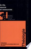 Le rite, source et ressources