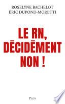 Le RN, décidément non !