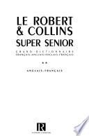 Le Robert & Collins super senior: Français-anglais