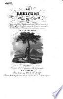 Le Robinson des sables du désert, ou Voyage d'un jeune naufragé sur les côtes et dans l'intérieur de l'Afrique [etc.]