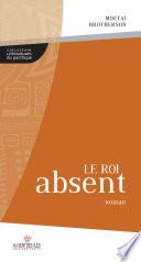 Le roi absent