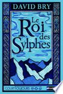 Le Roi des Sylphes - Court Toujours - Roman Fantasy ados avec audio inclus - Livre numérique