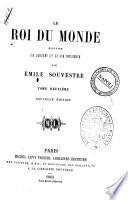 Le roi du monde histoire de l'argent et de son influence par Émile Souvestre