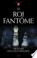 Le roi fantôme