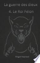Le Roi Félon