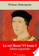 Le roi Henri VI tome I