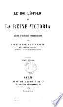 Le roi Léopold et la reine Victoria: récits d'histoire contemporaine