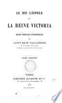 Le roi Léopold et la reine Victoria: récits d'histoire contemporaine