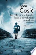 Le Rôle de ma famille dans la révolution mondiale