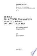 Le rôle des intérêts économiques dans l'évolution du droit de la mer