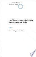 Le rôle du pouvoir judiciaire dans un Etat de droit