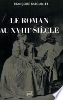 Le roman au XVIII siècle