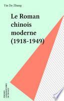 Le Roman chinois moderne (1918-1949)