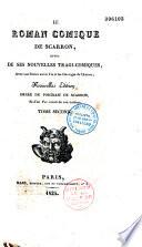 Le roman comique de Scarron, suivi de ses nouvelles tragi-comiques