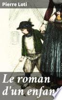 Le roman d'un enfant
