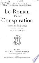 Le roman d'une conspiration