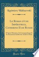 Le Roman d'une Impératrice, Catherine II de Russie