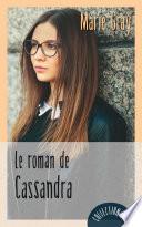 Le roman de Cassandra