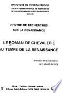 Le Roman de chevalerie au temps de la Renaissance