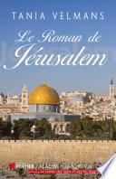 Le roman de Jérusalem