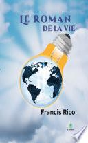 Le roman de la vie