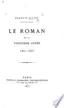 Le Roman de la vingtième année. 1851-1855