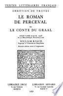 Le Roman de Perceval ou le Conte du Graal
