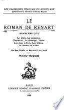Le Roman de Renart: -6. branches. Le puits. La naissance. Chantecler. La mésange. Tibert. Les deux prêtres. Les béliers. La femme du vilain. 1969