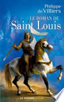 Le roman de saint Louis