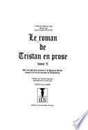 Le Roman de Tristan en prose: De l'arrivée des amants à la Joyeuse garde jusqu'à la fin du tournoi de Louveserp