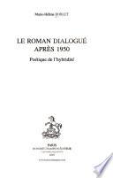 Le roman dialogué après 1950