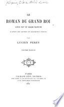 Le roman du grand roi