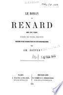 Le roman du Renard mis en vers d'après les textes originaux