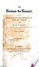 Le Roman du Renart, publie d'apres les manuscrits de la Bibliotheque du Roi des 13e, 14e et 15e siecles; par M. M.D. Meon ... Tome premier -quatrieme! - A Paris chez Treuttel et Wurtz, libraires, rue de Bourbon, no 17
