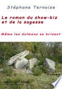 Le roman du show-biz et de la sagesse