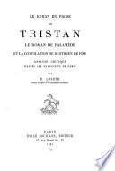 Le roman en prose de Tristan, le roman de Palamède et la compilation de Rusticien de Pise