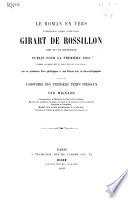 Le roman en vers de très-excellent, puissant et noble homme Girart de Rossilon, jadis duc de Bourgoigne