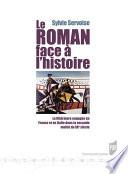 Le roman face à l'histoire