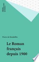 Le Roman français depuis 1900
