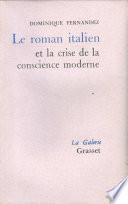 Le roman italien et la crise de la conscience moderne