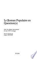 Le roman populaire en question(s)