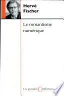 Le romantisme numérique