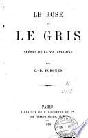 Le rose et le gris