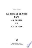 Le rose et le noir dans la Presse et le Devoir