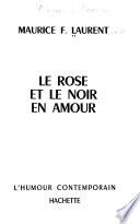 Le Rose et le noir en amour