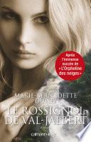 Le Rossignol de Val Jabert -Orpheline des neiges-T2