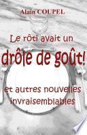 Le rôti avait un drôle de goût !