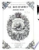 Le roy d'armes jurisprudence nobiliaire par le marquis de Magny, Claude Drigon